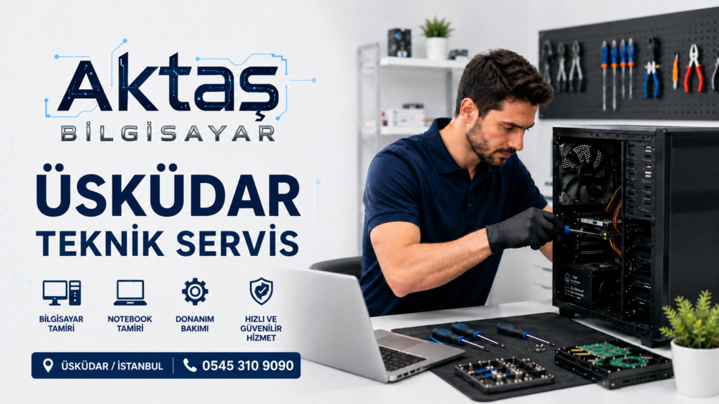 Üsküdar Bilgisayar Teknik Servis